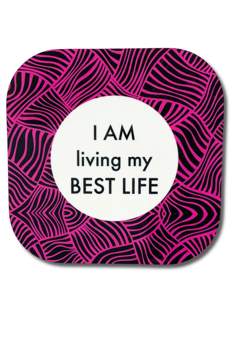 mantra-coaster-living-my-best-life