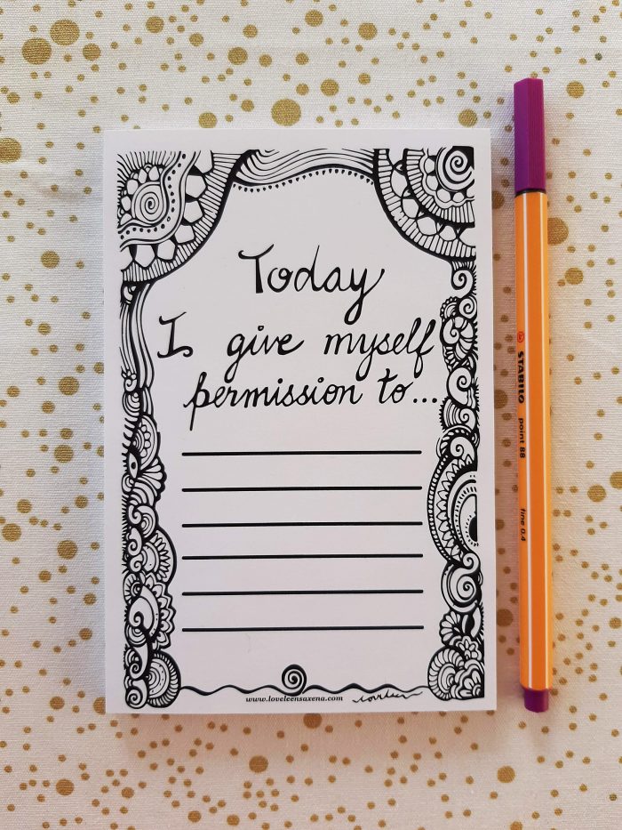 Today I give myself permission to: Notepad