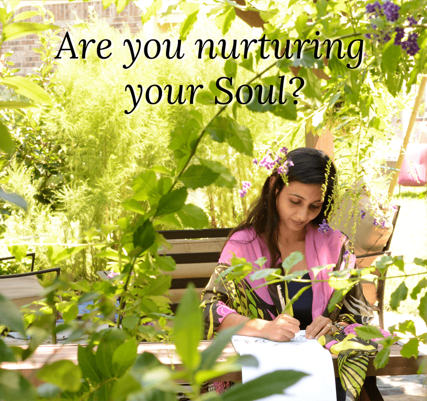 Are you nurturing your Soul?