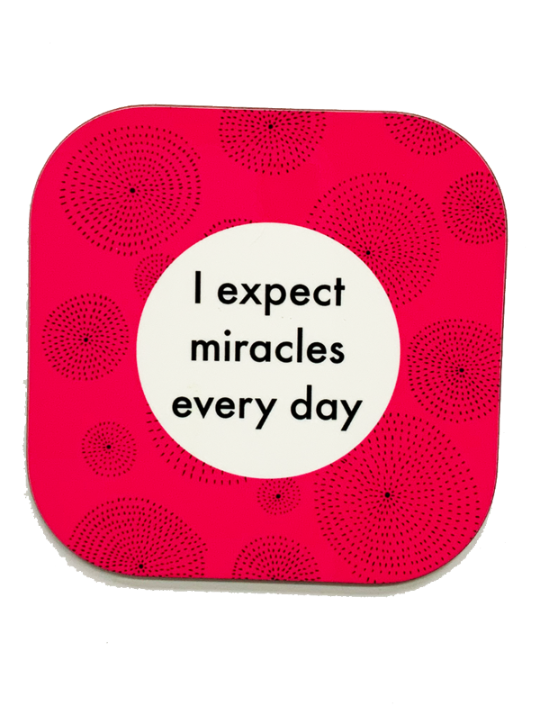 mantra-coaster-pink-expect-miracles