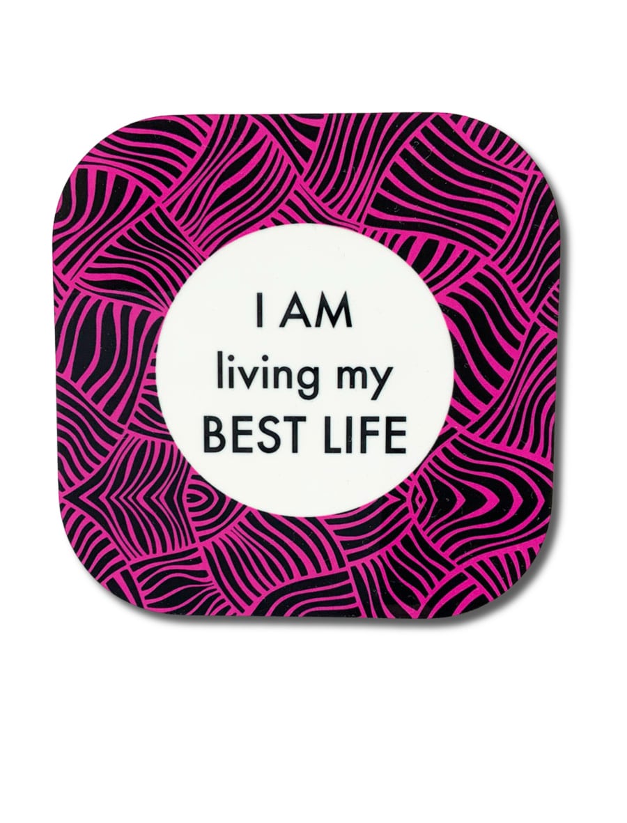 mantra-coaster-living-my-best-life